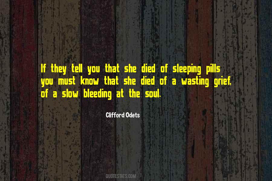 Quotes About Sleeping Pills #1129249