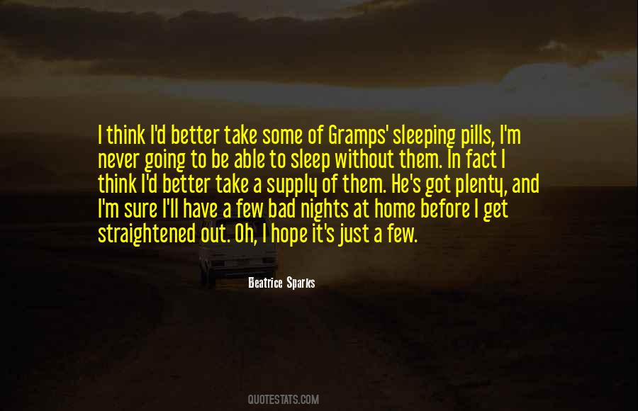 Quotes About Sleeping Pills #1780679
