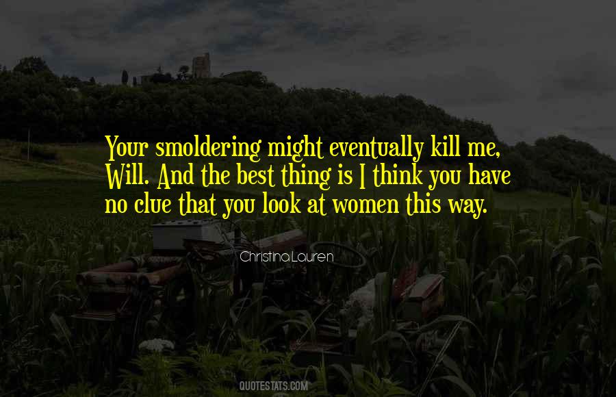 Quotes About Smoldering #1364489