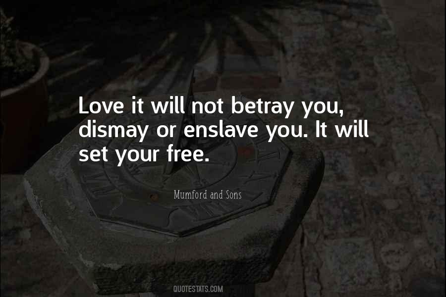 Quotes About Love And Free Will #1304321