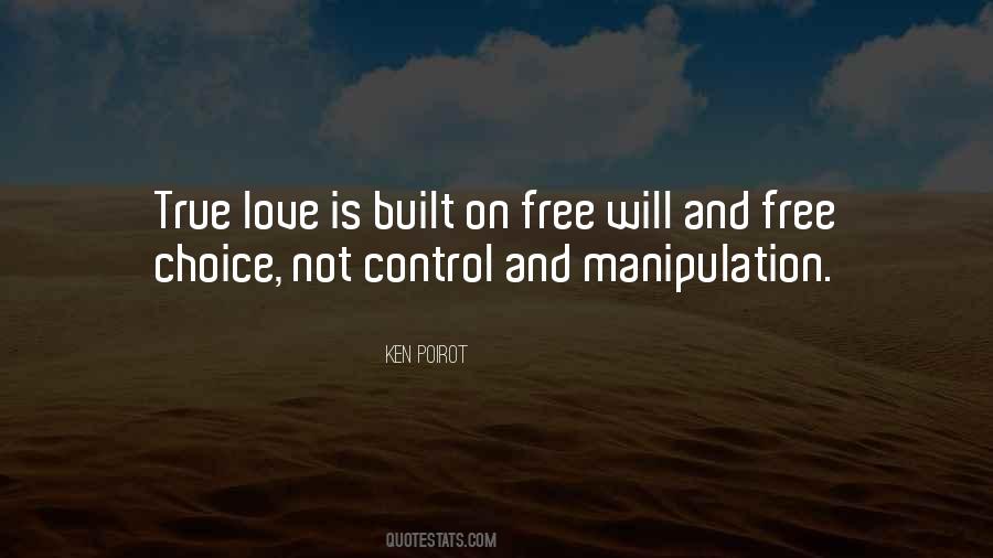 Quotes About Love And Free Will #397357