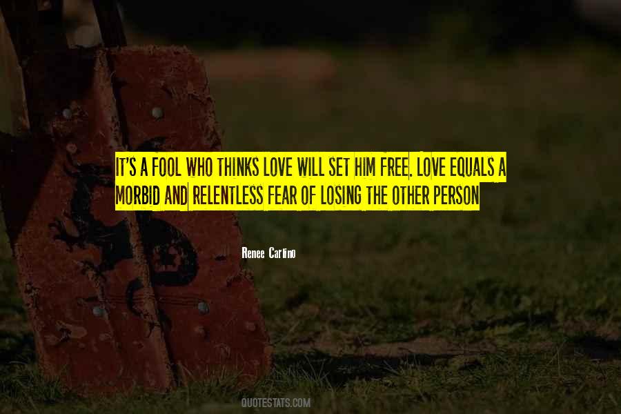 Quotes About Love And Free Will #768852