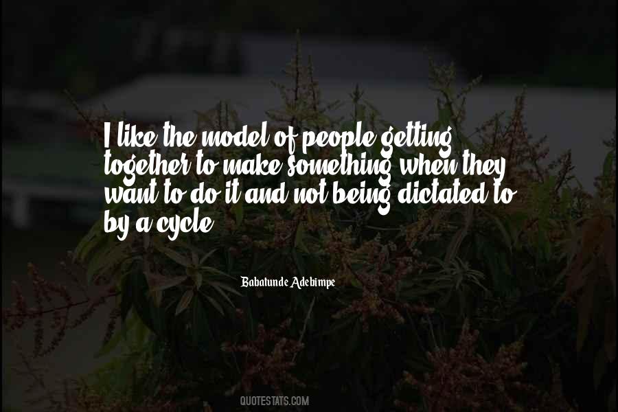 Being A Model Quotes #173357