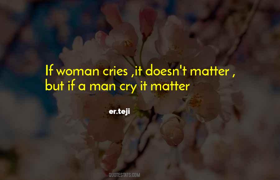 A Man Who Cries Quotes #1242864