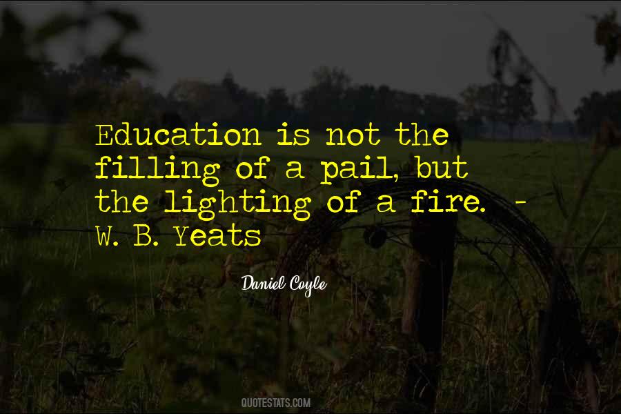 Quotes About Lighting A Fire #1600065