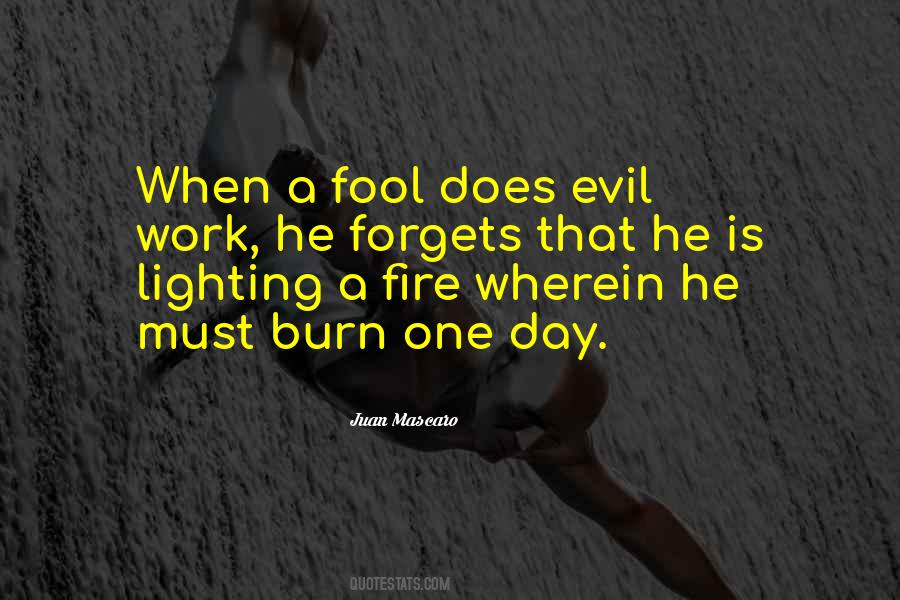 Quotes About Lighting A Fire #1743405