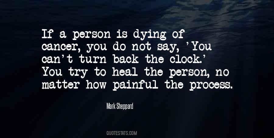 Quotes About Dying Of Cancer #987427