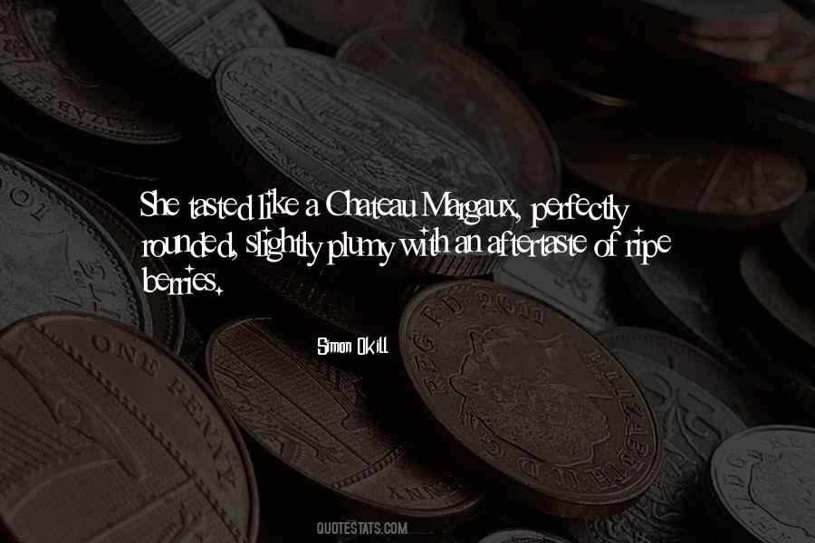 Chateau Margaux Quotes #1004661