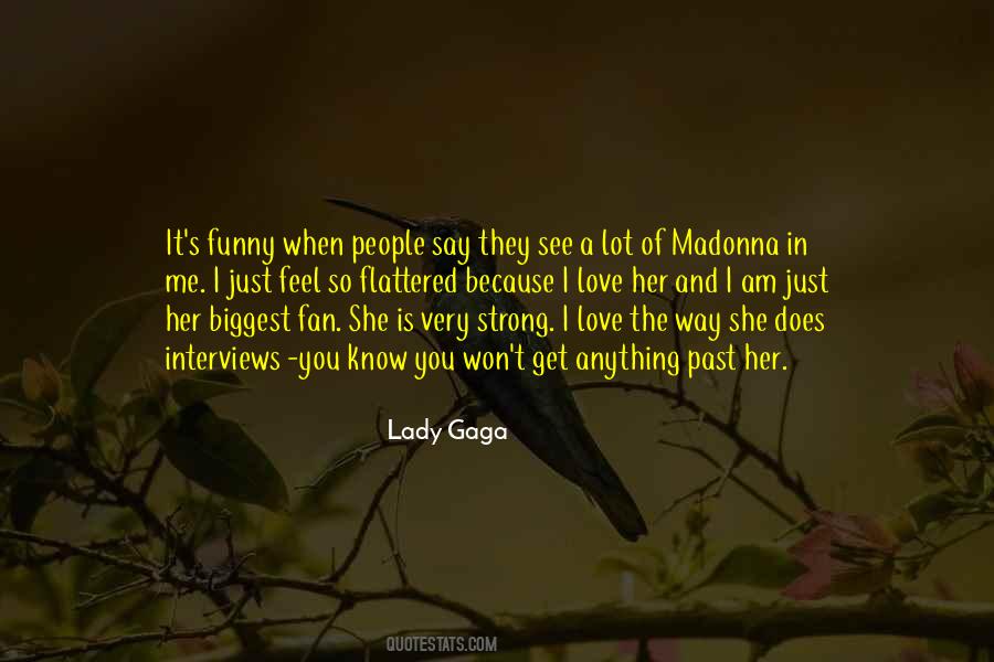 Quotes About Biggest Fan #1366693