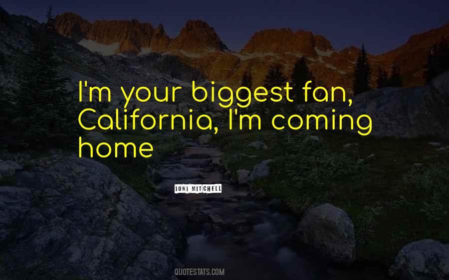 Quotes About Biggest Fan #707887