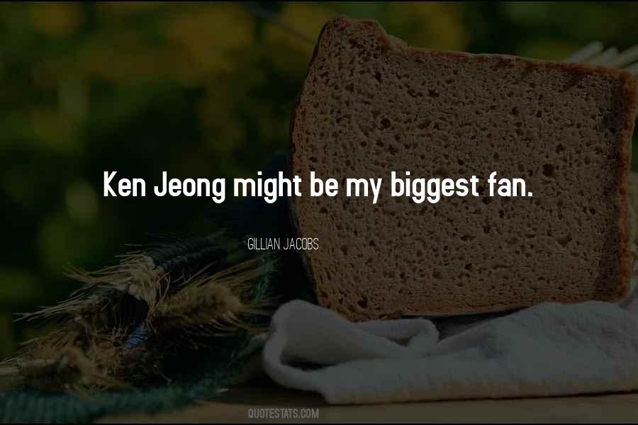 Quotes About Biggest Fan #768228