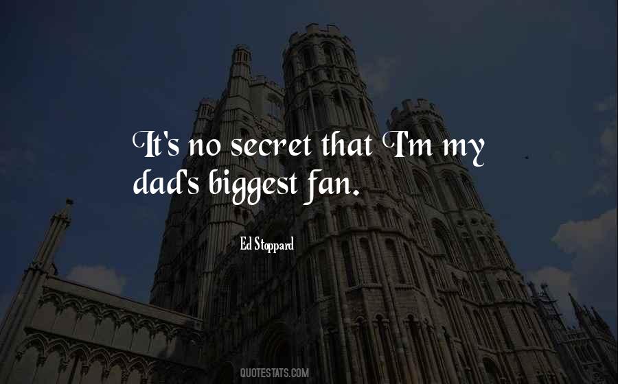 Quotes About Biggest Fan #984674