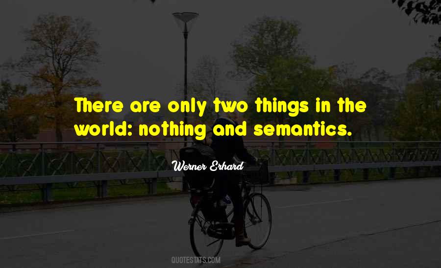 Things In The World Quotes #1223011