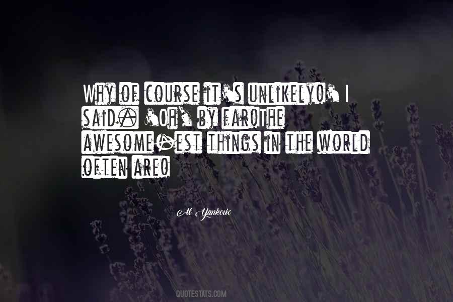 Things In The World Quotes #1224948