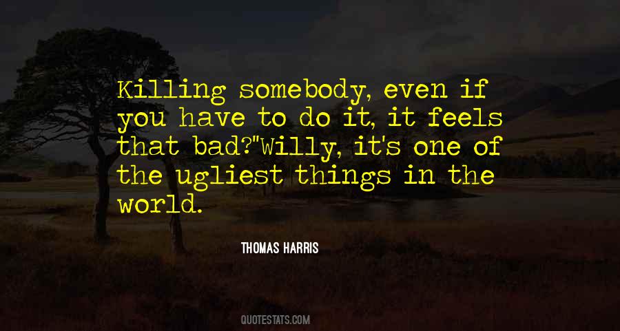 Things In The World Quotes #1344481