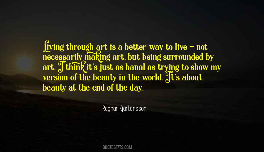 Making The World Better Quotes #412078
