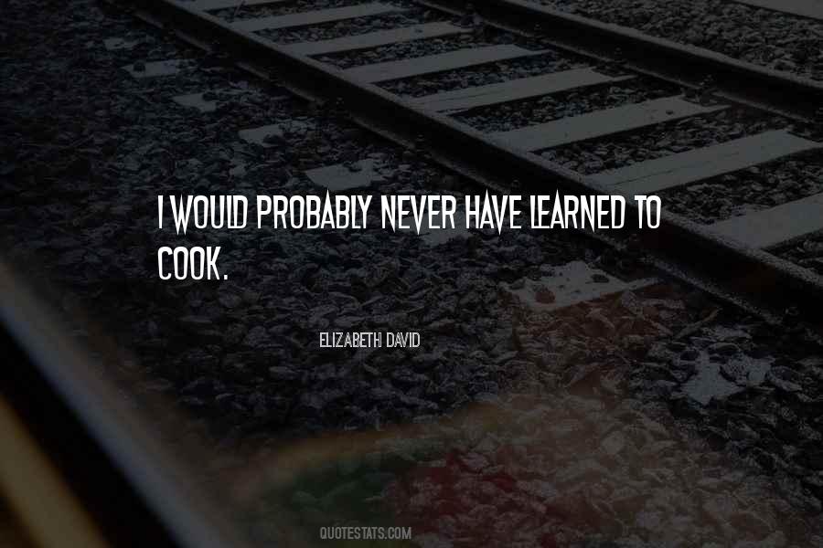 Quotes About Too Many Cooks #310545