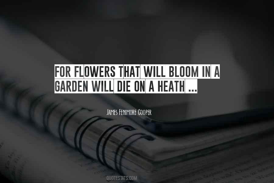 Quotes About Flowers That Bloom #146046