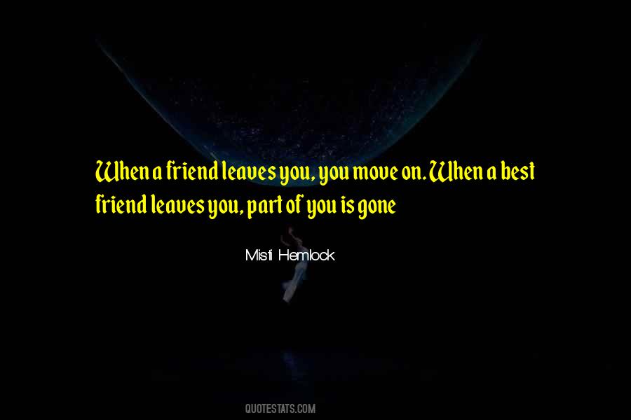 Quotes About A Lost Friend #1629101