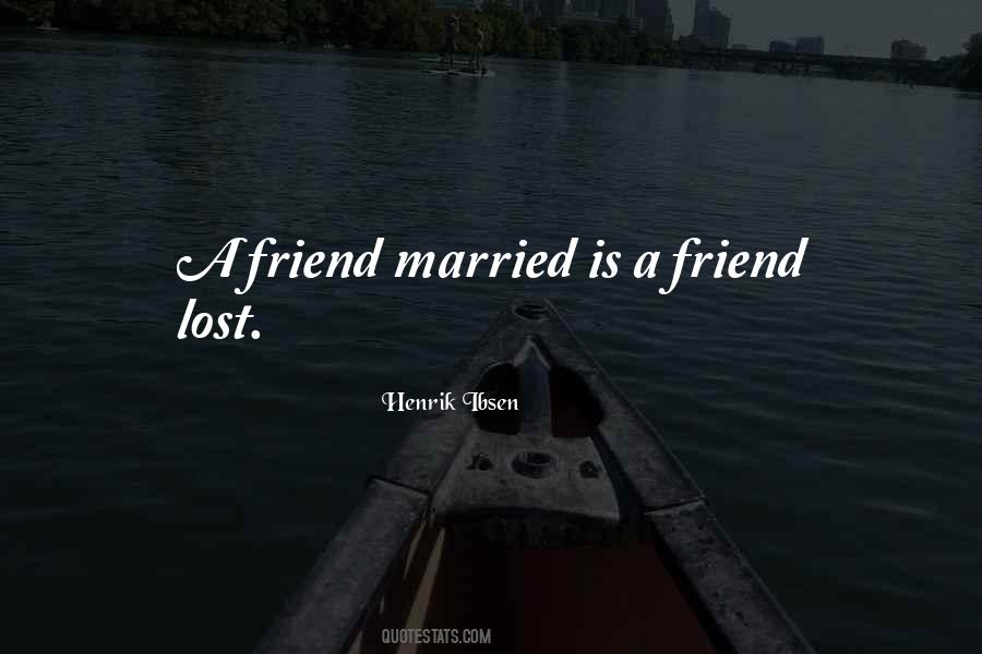 Quotes About A Lost Friend #694348