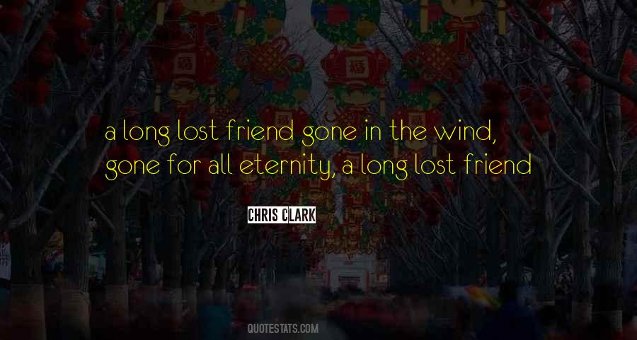 Quotes About A Lost Friend #896995