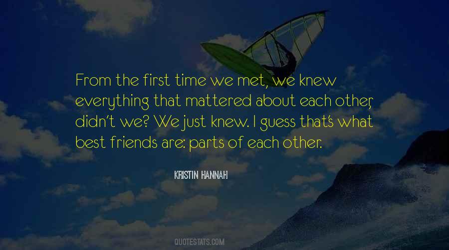 Quotes About The First Time We Met #1027386