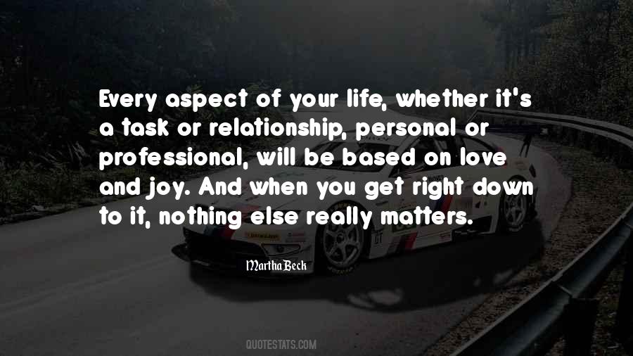 Quotes About Nothing Really Matters #1043709