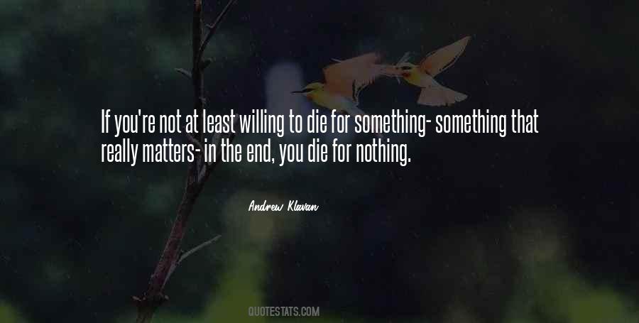 Quotes About Nothing Really Matters #1123621