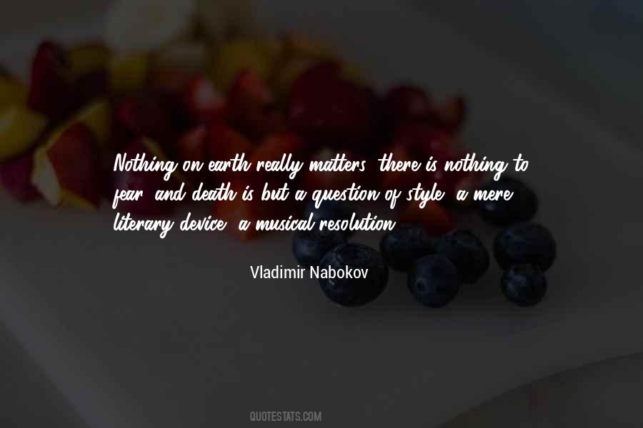 Quotes About Nothing Really Matters #452913