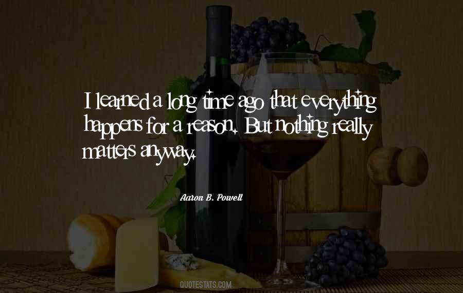 Quotes About Nothing Really Matters #572577