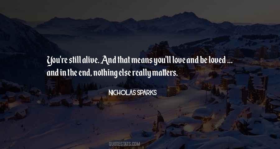 Quotes About Nothing Really Matters #643351