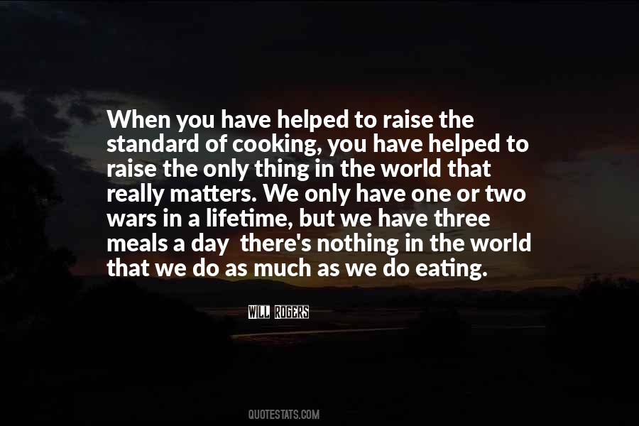 Quotes About Nothing Really Matters #844545