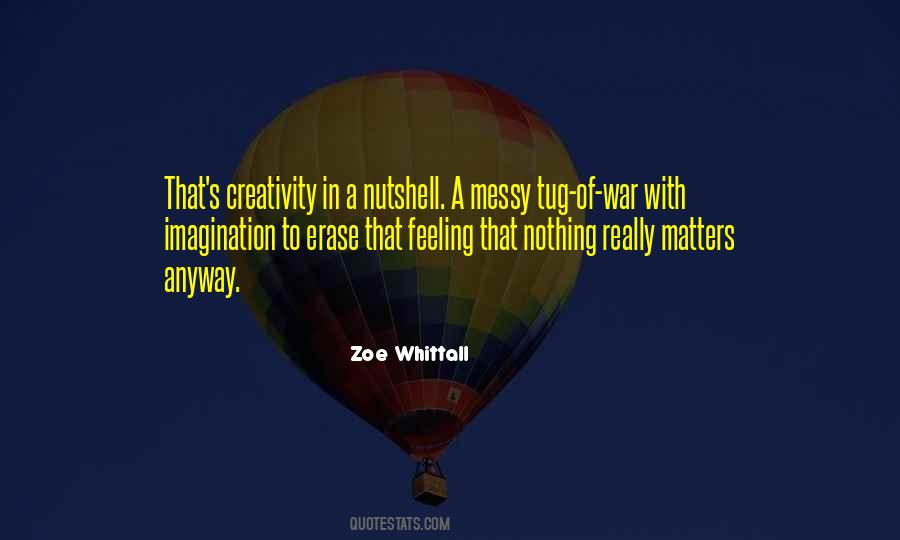 Quotes About Nothing Really Matters #99678