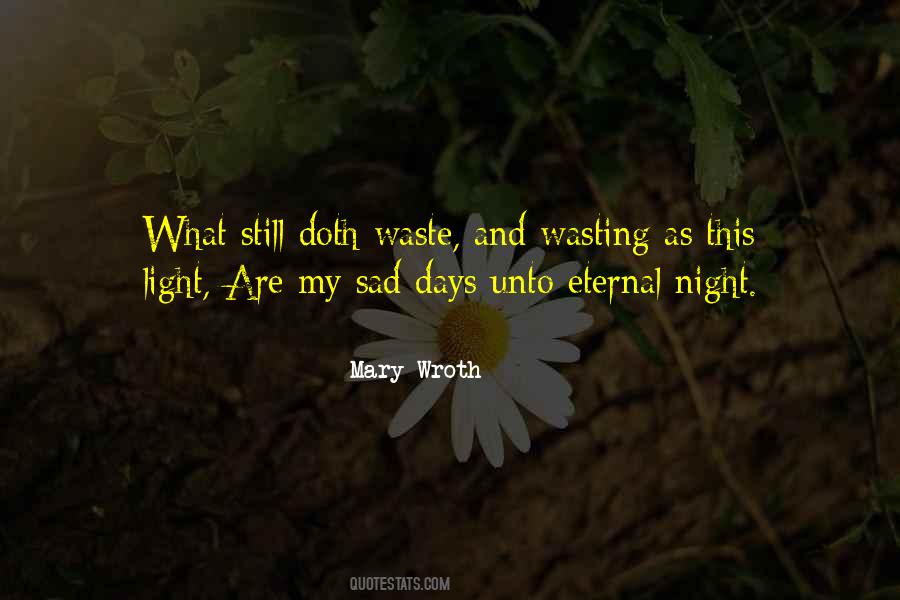 Quotes About Sad Days #1091274