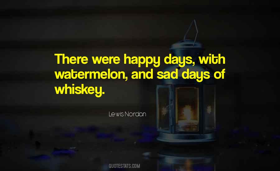 Quotes About Sad Days #1632468