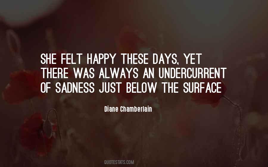 Quotes About Sad Days #719683