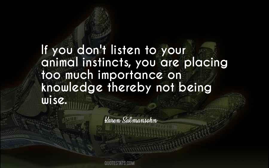 Quotes About Animal Instincts #467614