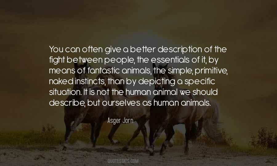 Quotes About Animal Instincts #484476