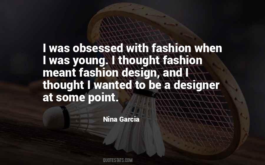 Quotes About Fashion Design #233827