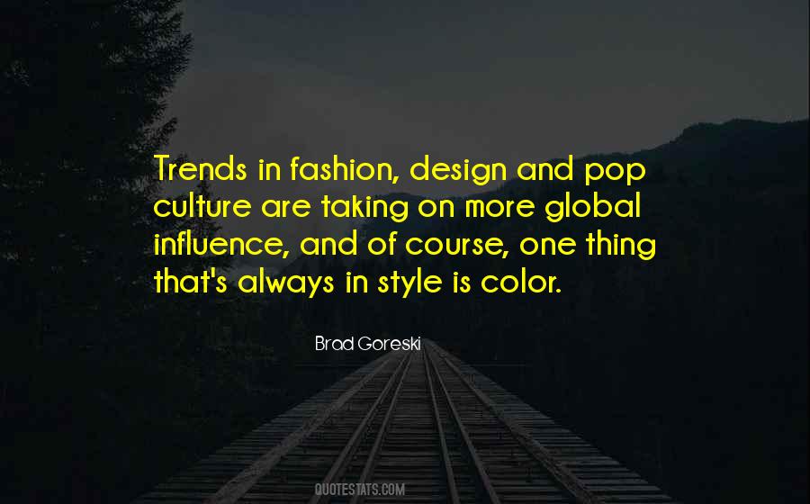 Quotes About Fashion Design #876090