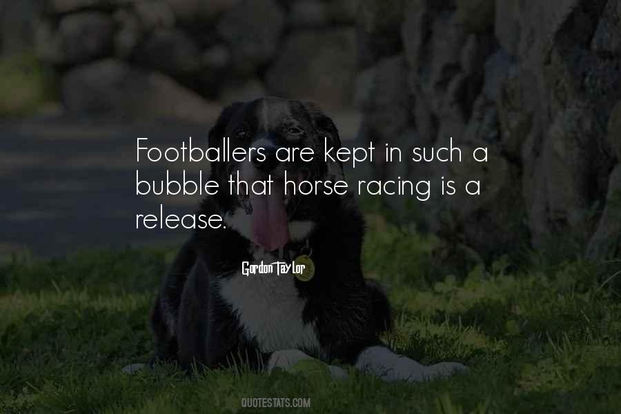 Quotes About Horse Racing #1226796