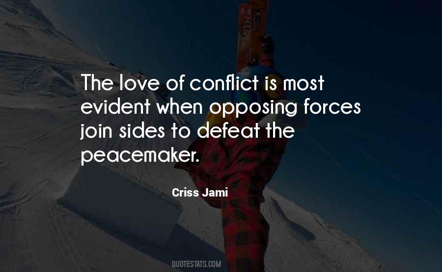 Quotes About Both Sides Of An Argument #790336