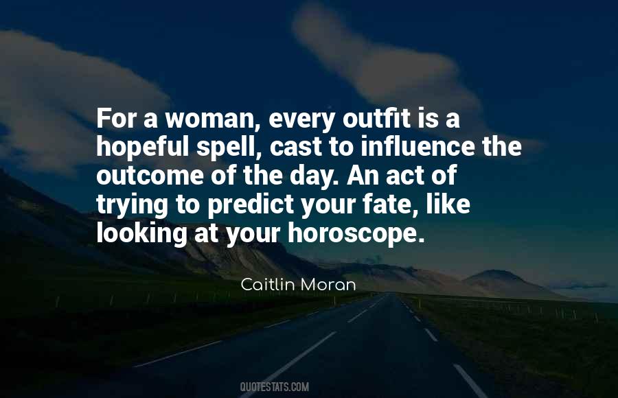 Quotes About Horoscope #1125109