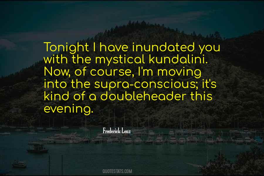 Quotes About Kundalini #932903