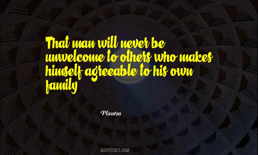 Quotes About Unwelcome #1602977