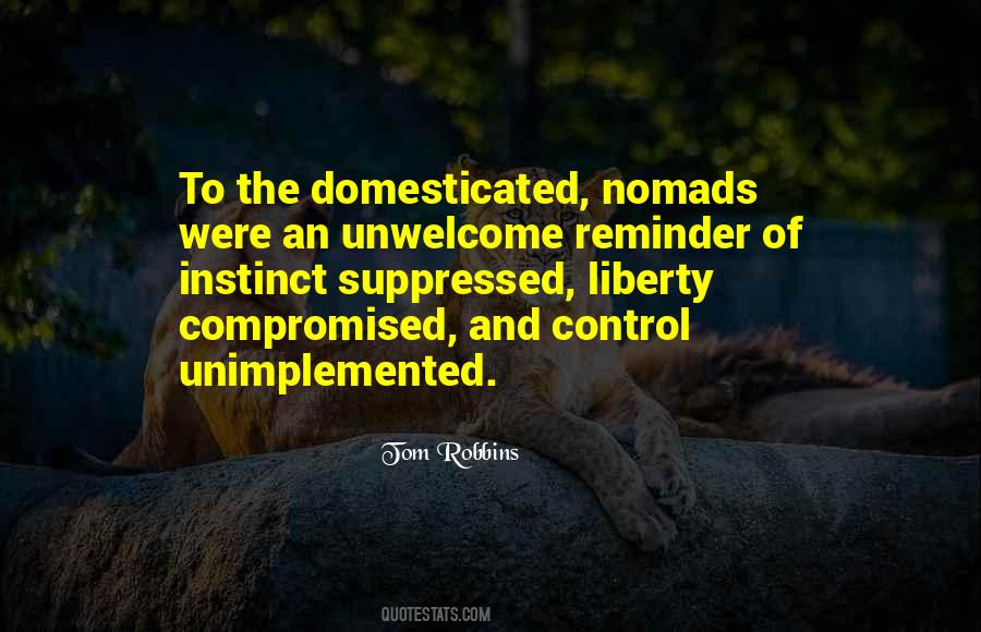 Quotes About Unwelcome #724859