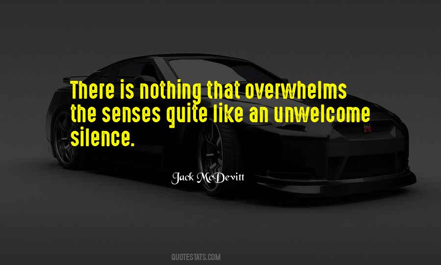 Quotes About Unwelcome #817375