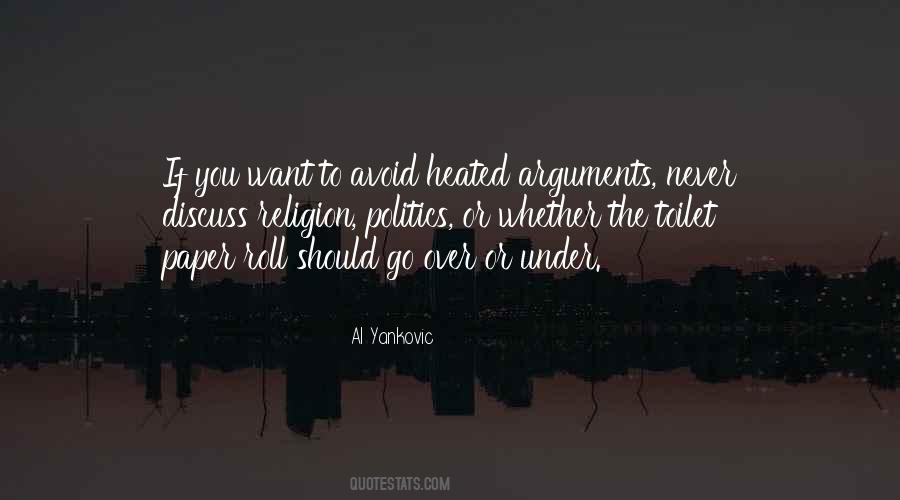 Heated Arguments Quotes #1770202