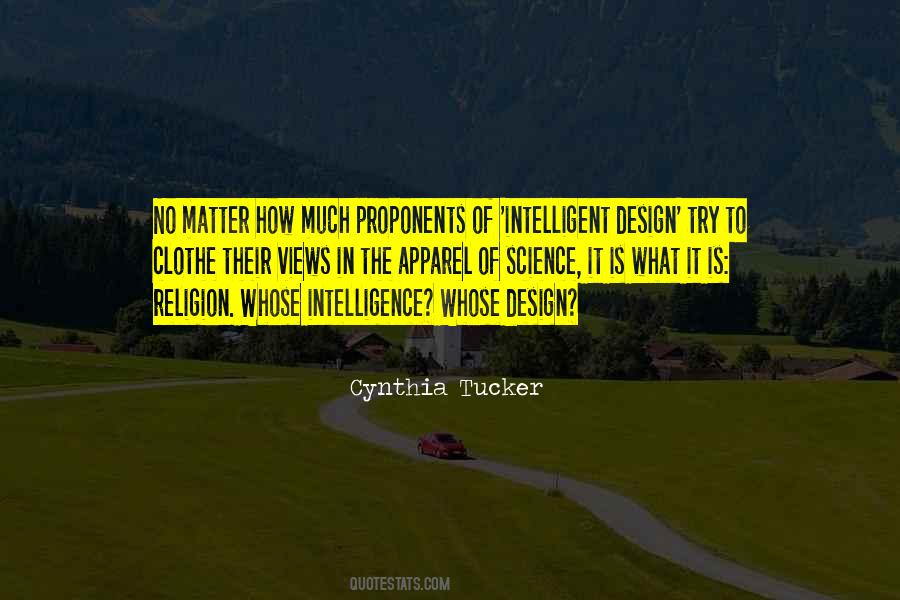 Design Is Intelligence Quotes #940621