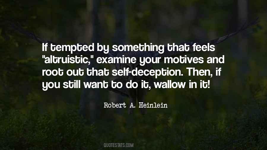 Quotes About Self Deception #1094519